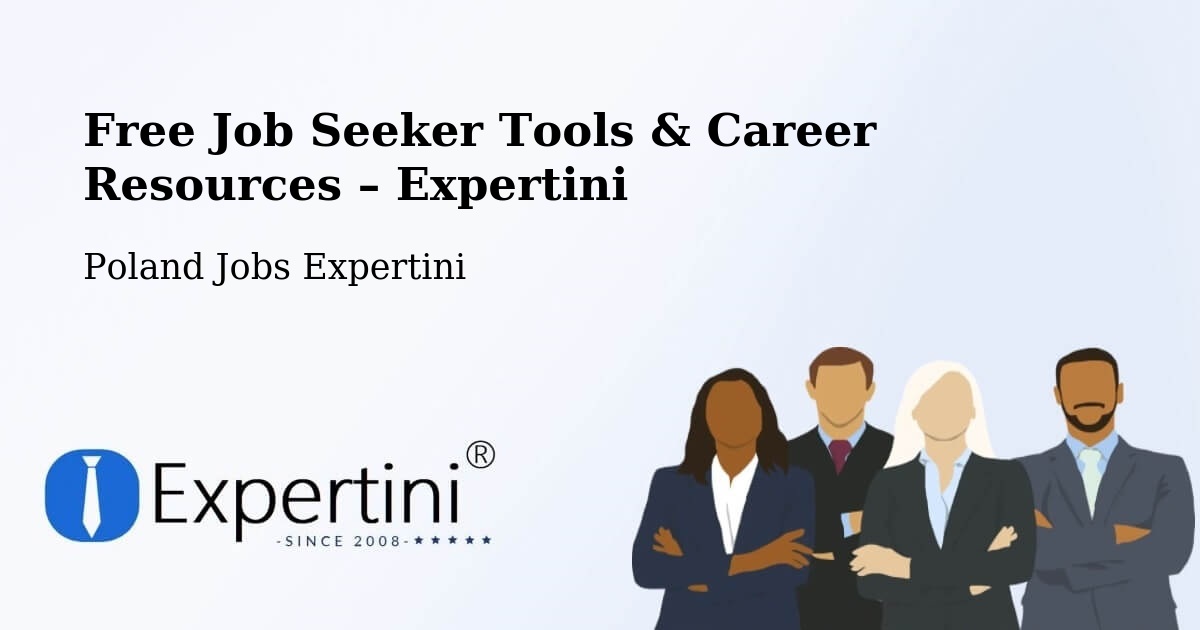 Free Job Seeker Tools & Career Resources – Dobre - Dobre, Poland Jobs Expertini