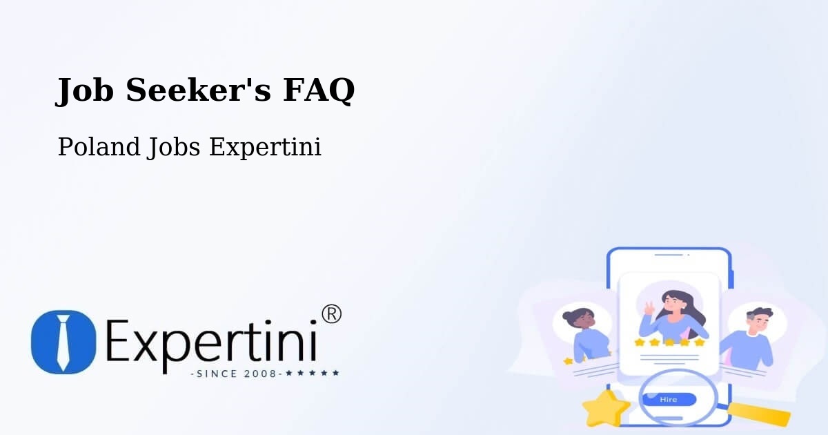 Job Seeker FAQ – Dobre - Poland Jobs Expertini
